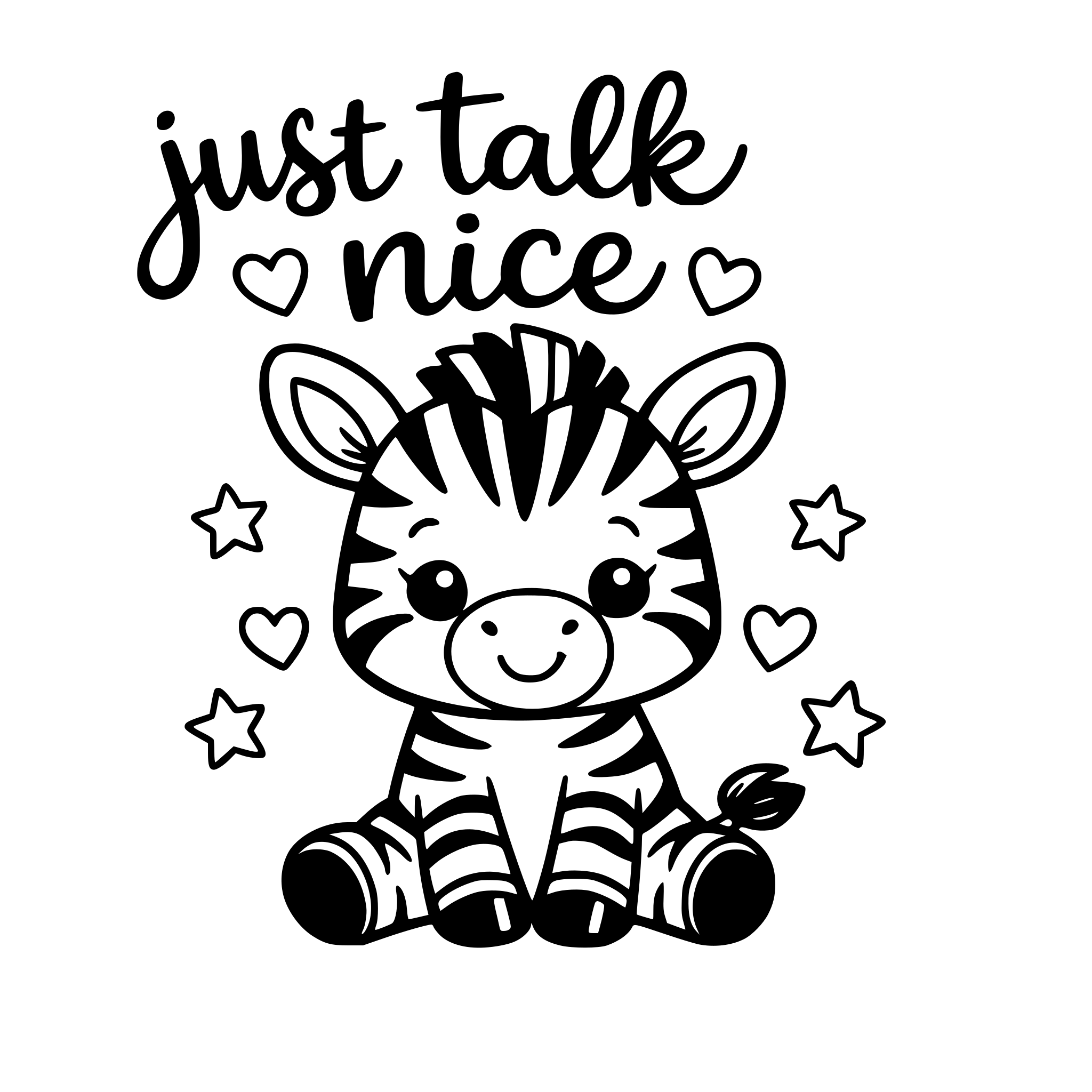 The phrase "just talk nice" with a cute picture of animal that starts with the letter "z"