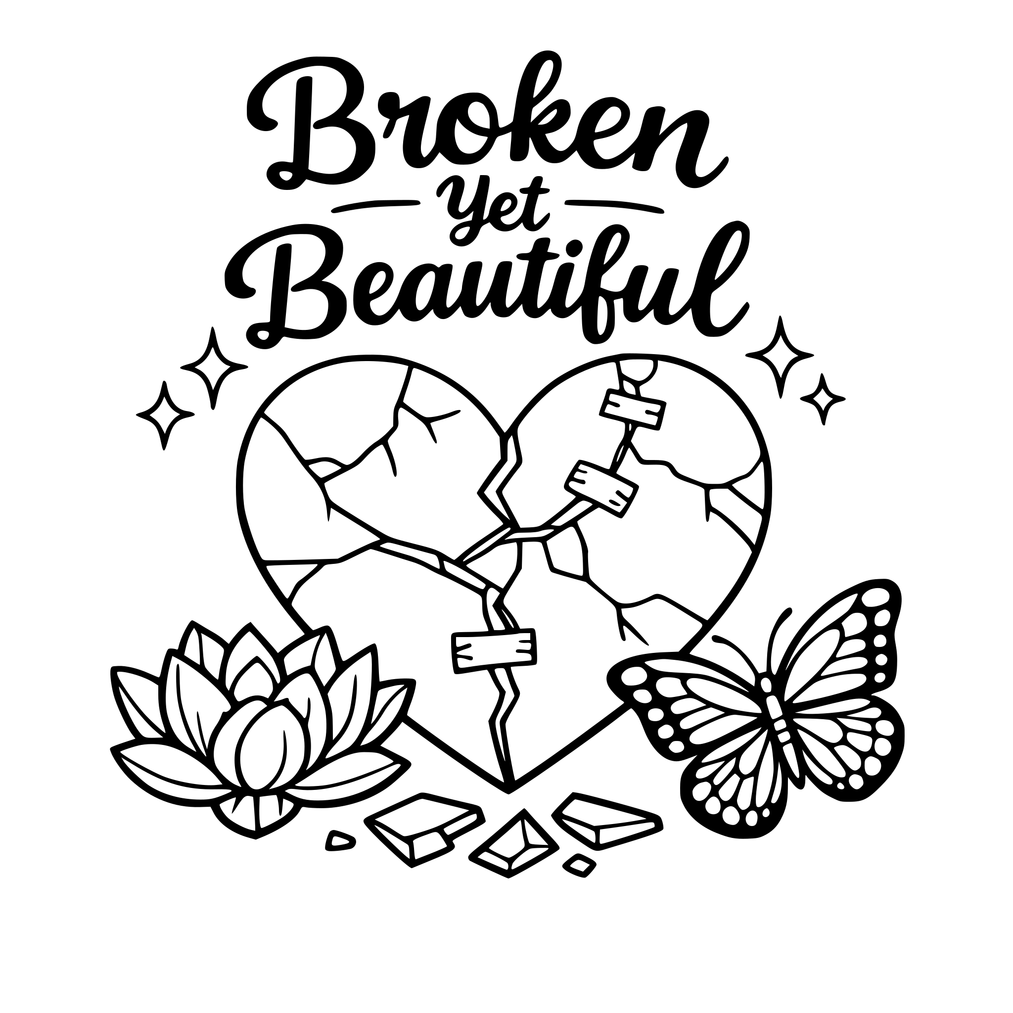 Each coloring page should include: • A title or affirmation at the top (e.g., “Broken Yet Beautiful,”