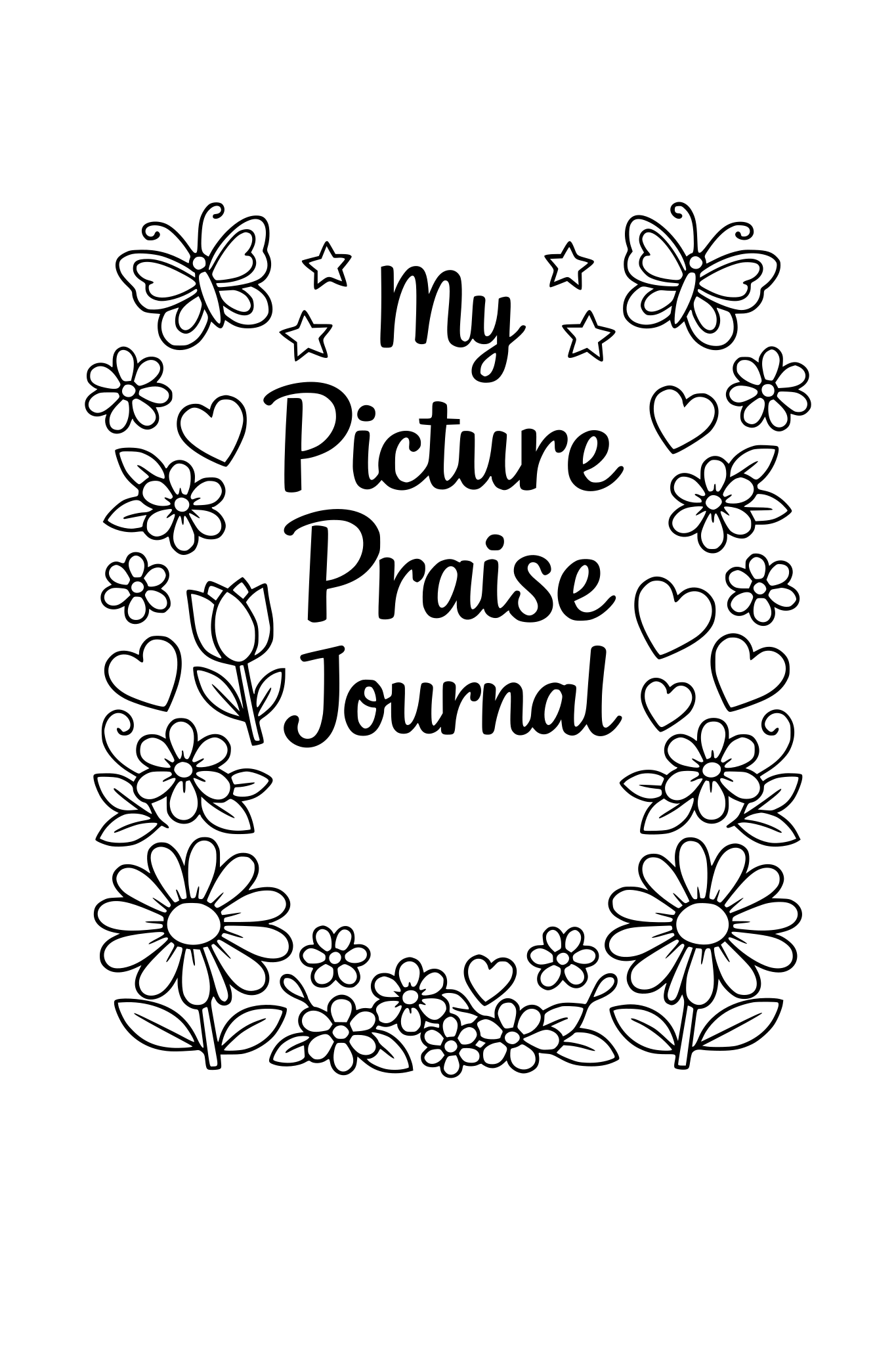 Cover design with flowers, hearts and butterflies that has the words "My Picture Praise Journal"