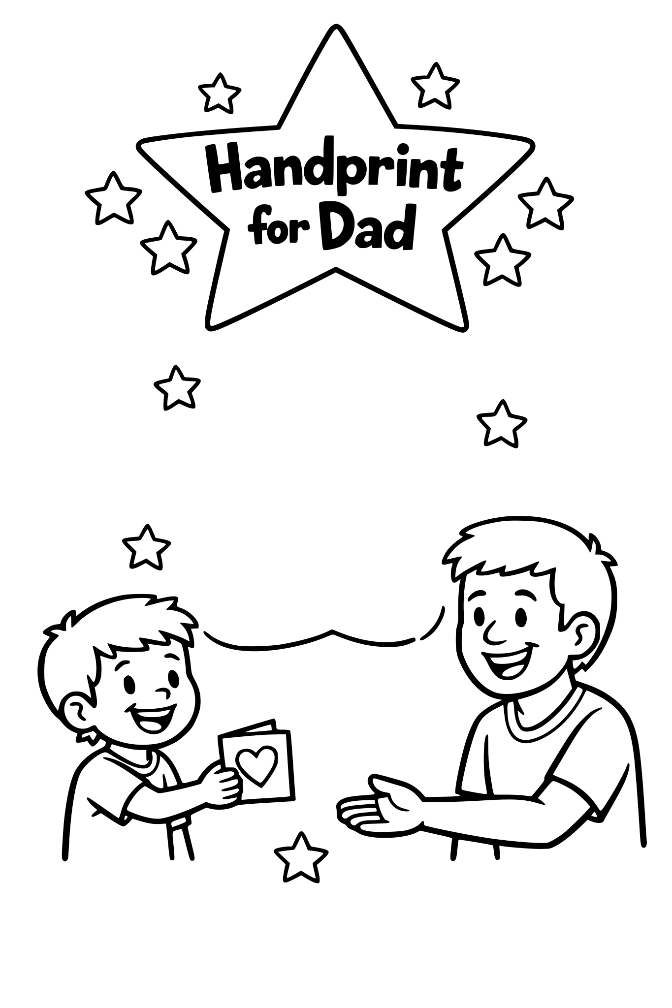 cute kids coloring page, smiling child giving dad a card, big star frame with text "Handprint for Dad", space in the middle for a child handprint stamp, simple shapes, thick outlines, kids coloring page