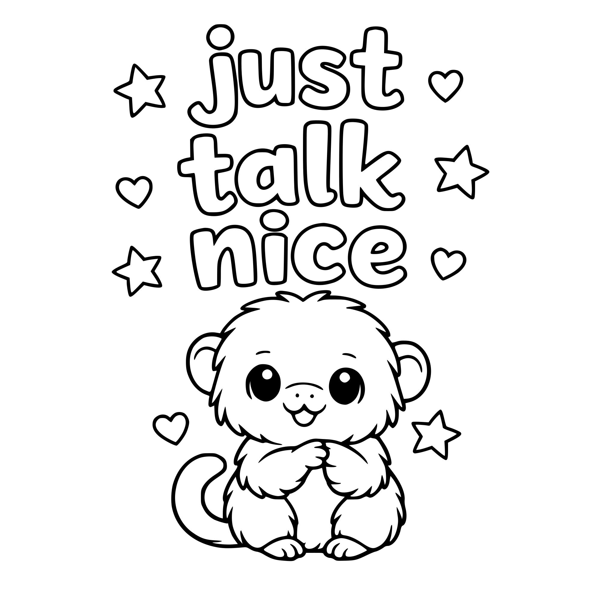 The phrase "just talk nice" with a cute picture of animal that starts with the letter "u"